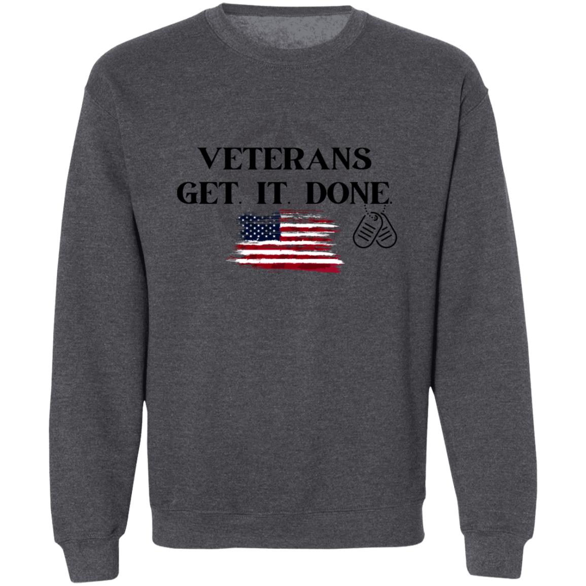 Veterans GET IT DONE Pullover Crewneck Sweatshirt