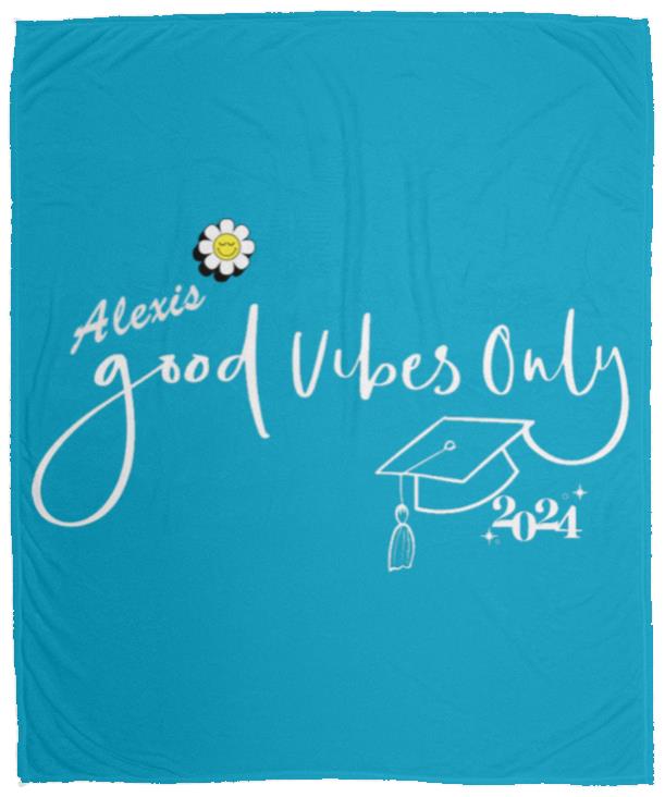 Personalized Graduation Plush Fleece Blanket - Good Vibes Only for your future graduate. Cute Flower on Blanket