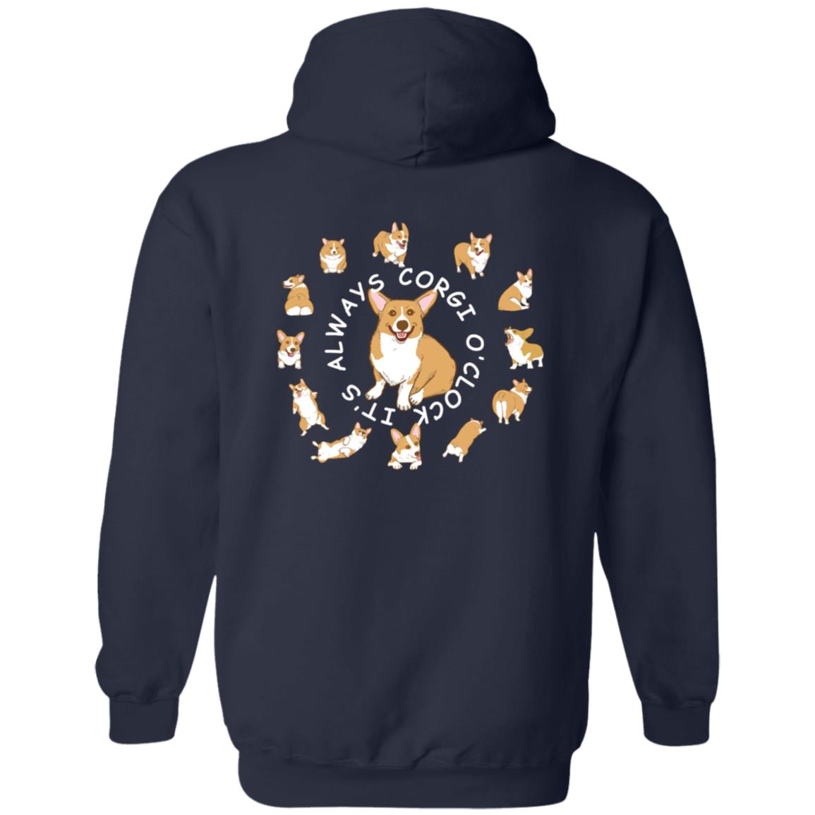 Corgi It's alway Corgi O'Clock! Full Zip Up Hooded Sweatshirt