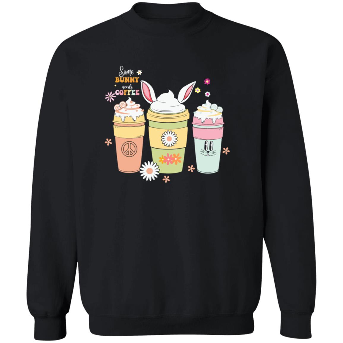 Some Bunny Needs Coffee Sweatshirt - Cute Bunny Cup Design - Unisex Pullover Sweatshirt