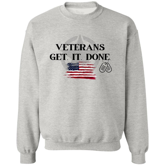 Veterans GET IT DONE Pullover Crewneck Sweatshirt