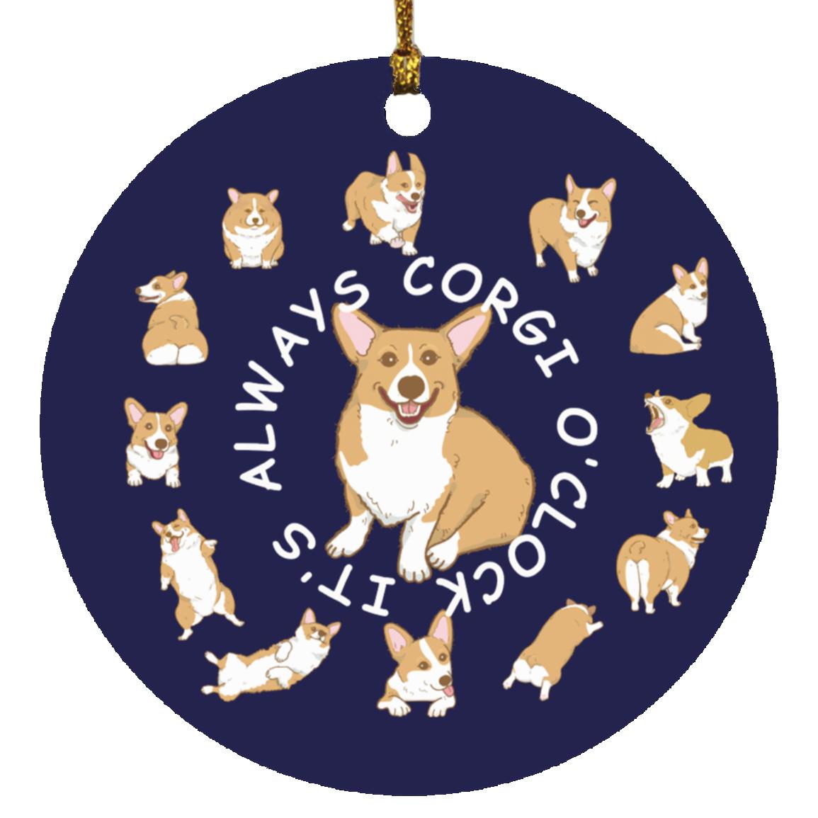 Corgi Christmas Ornament- It's always Corgi O'Clock