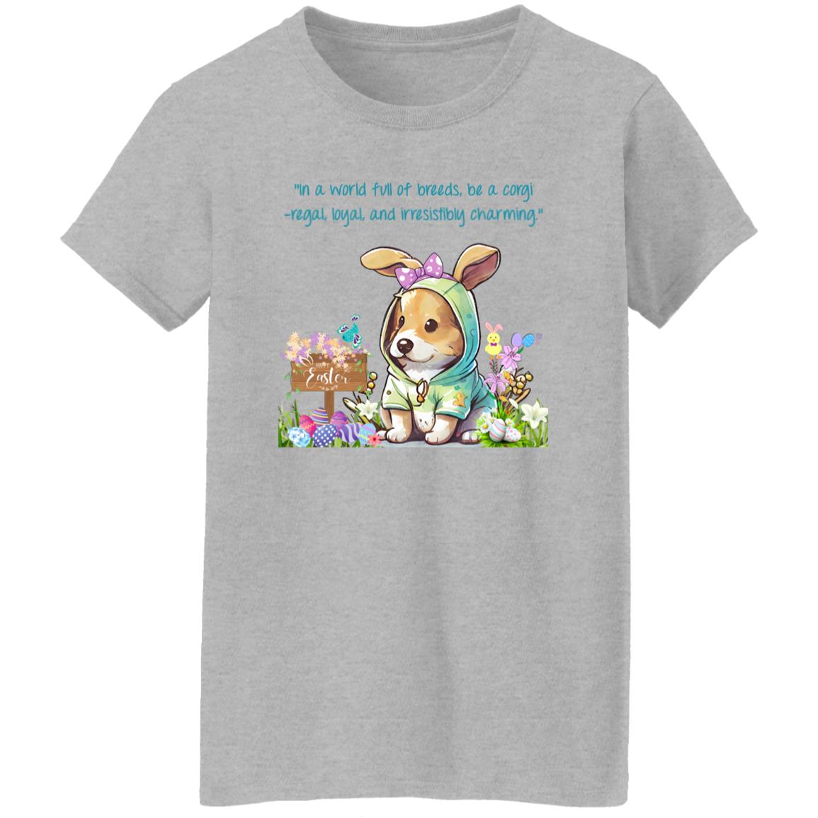 Corgi Easter Tee Shirt- with a meaningful saying