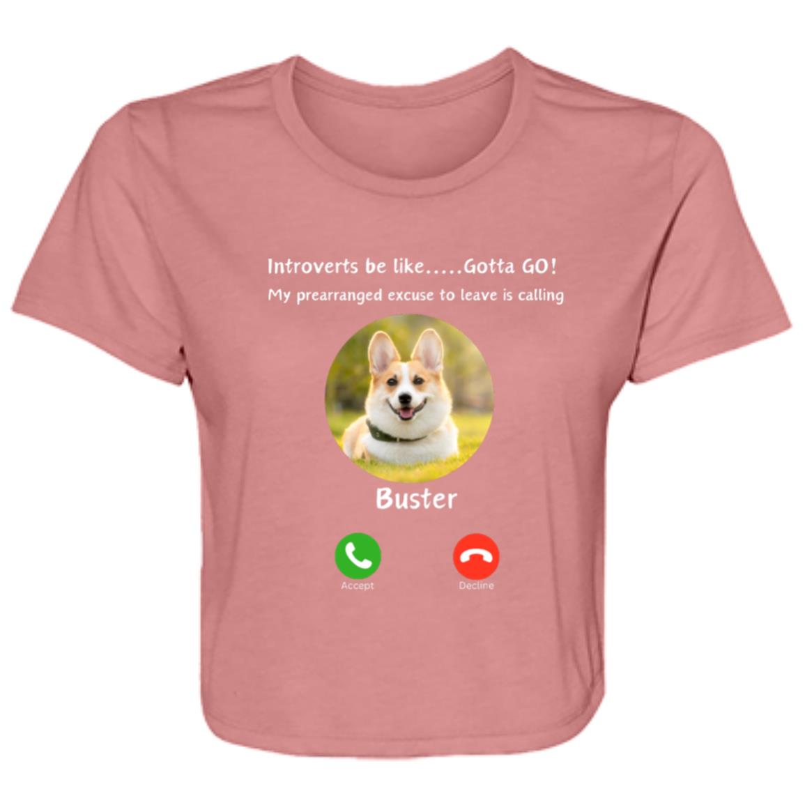 Unique Introvert Tee with Dog: Put your Dogs Picture and Name on this tee shirt that says 'My Prearranged Excuse Is Calling