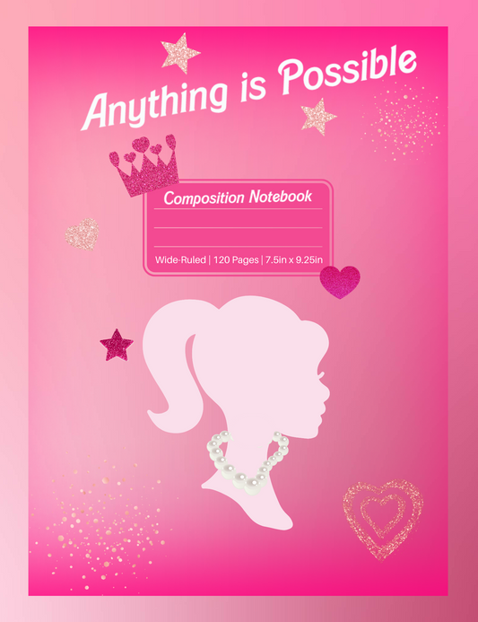 Anything is possible Composition Notebook