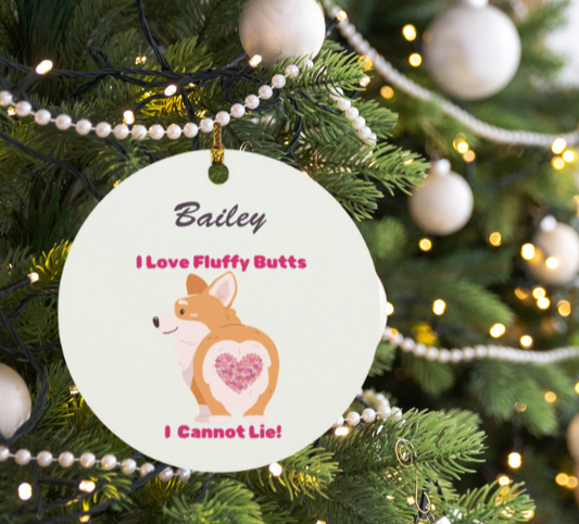 PERSONALIZED Corgi FLUFFY BUTT Circle Ornament-FREE PERSONALIZATION